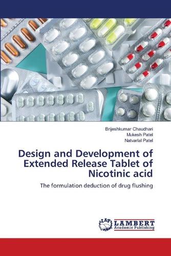 Design and Development of Extended Release Tablet of Nicotinic Acid
