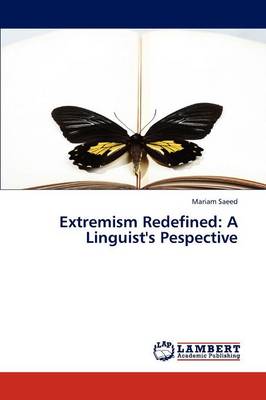 Extremism Redefined