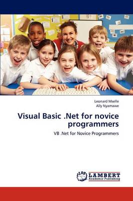 Visual Basic .Net for Novice Programmers