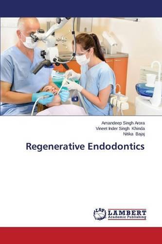 Regenerative Endodontics