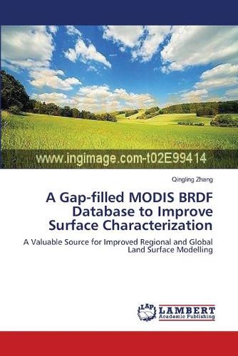 A Gap-Filled Modis Brdf Database to Improve Surface Characterization