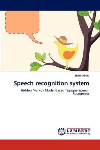 Speech Recognition System