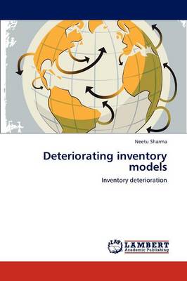 Deteriorating Inventory Models