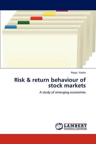 Risk & Return Behaviour of Stock Markets