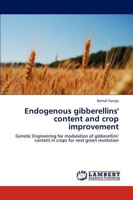 Endogenous Gibberellins' Content and Crop Improvement