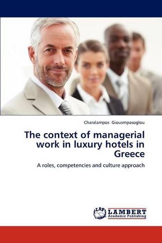 The Context of Managerial Work in Luxury Hotels in Greece