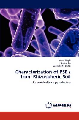 Characterization of Psb's from Rhizospheric Soil