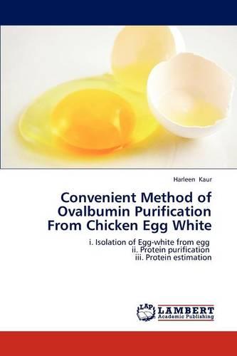 Convenient Method of Ovalbumin Purification from Chicken Egg White