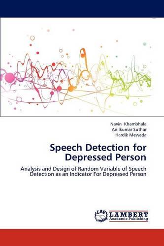 Speech Detection for Depressed Person