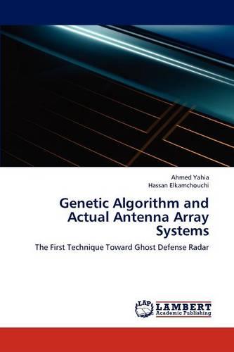Genetic Algorithm and Actual Antenna Array Systems