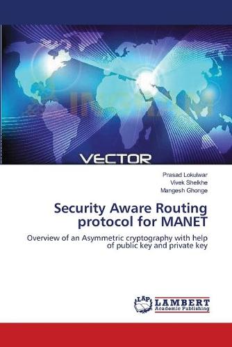 Security Aware Routing Protocol for Manet