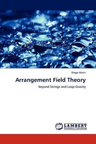 Arrangement Field Theory