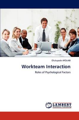 Workteam Interaction