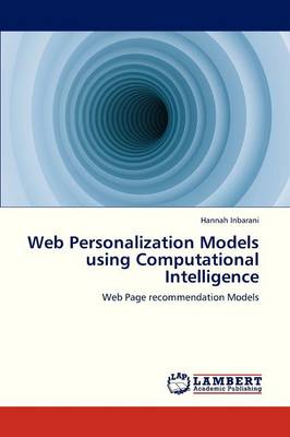 Web Personalization Models Using Computational Intelligence