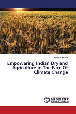 Empowering Indian Dryland Agriculture in the Face of Climate Change
