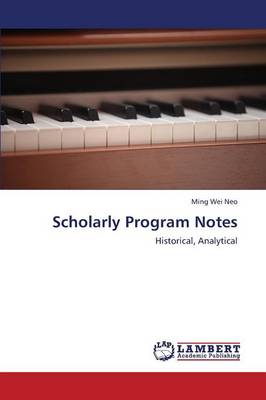 Scholarly Program Notes