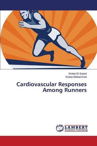 Cardiovascular Responses Among Runners