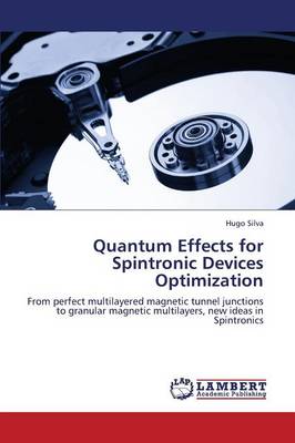 Quantum Effects for Spintronic Devices Optimization