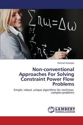 Non-Conventional Approaches for Solving Constraint Power Flow Problems
