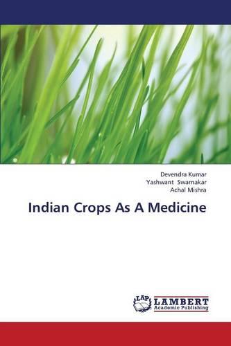 Indian Crops as a Medicine