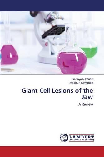Giant Cell Lesions of the Jaw