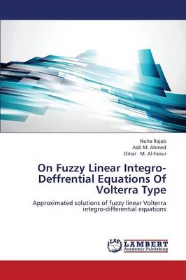 On Fuzzy Linear Integro-Deffrential Equations of Volterra Type