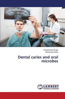 Dental Caries and Oral Microbes