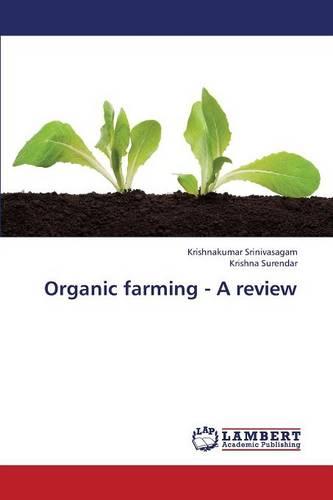 Organic Farming - A Review