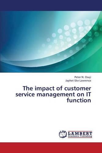 The Impact of Customer Service Management on It Function