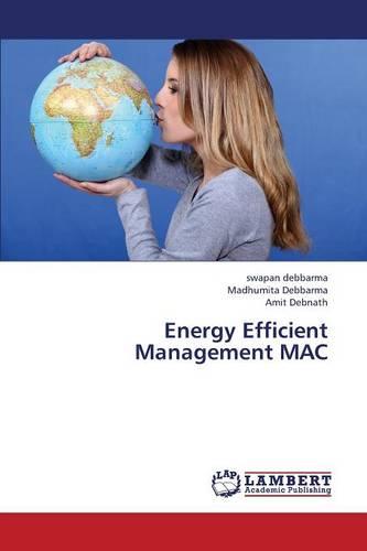 Energy Efficient Management Mac