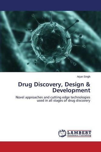 Drug Discovery, Design & Development