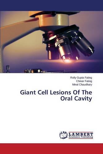 Giant Cell Lesions of the Oral Cavity