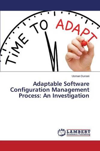 Adaptable Software Configuration Management Process