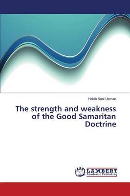 The Strength and Weakness of the Good Samaritan Doctrine