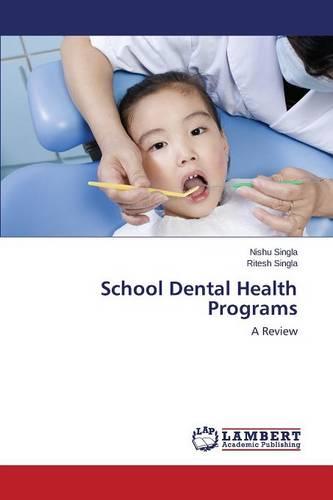 School Dental Health Programs