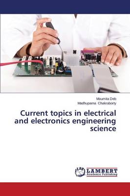 Current Topics in Electrical and Electronics Engineering Science
