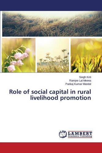 Role of Social Capital in Rural Livelihood Promotion