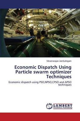Economic Dispatch Using Particle Swarm Optimizer Techniques