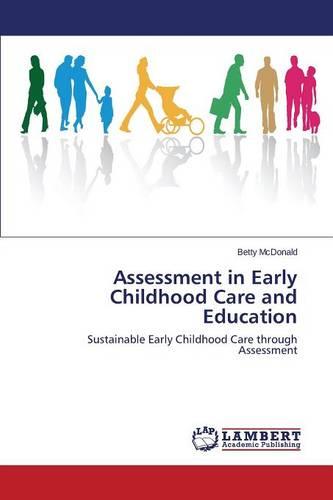 Assessment in Early Childhood Care and Education