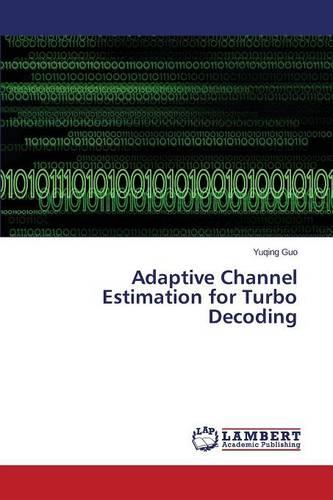 Adaptive Channel Estimation for Turbo Decoding