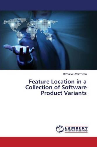 Feature Location in a Collection of Software Product Variants