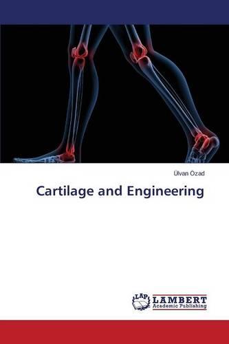 Cartilage and Engineering