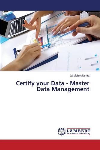 Certify Your Data - Master Data Management