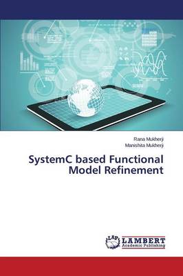 Systemc Based Functional Model Refinement
