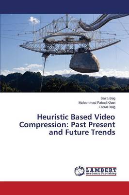 Heuristic Based Video Compression