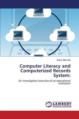 Computer Literacy and Computerized Record System