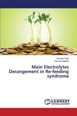 Main Electrolytes Derangement in Re-Feeding Syndrome