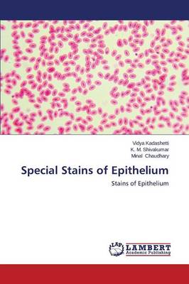 Special Stains of Epithelium