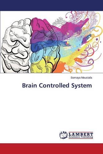 Brain Controlled System