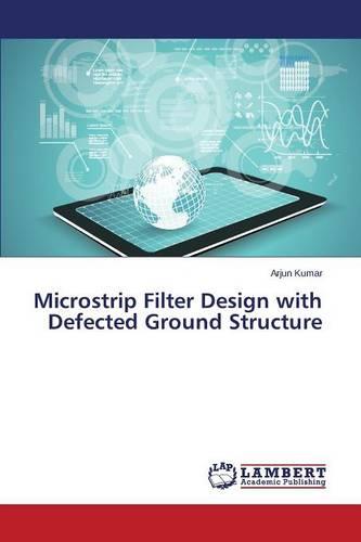 Microstrip Filter Design with Defected Ground Structure
